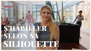 Comment shabiller selon sa silhouette [upl. by Maffa959]