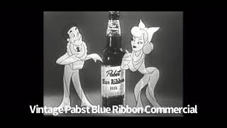 Vintage Pabst Blue Ribbon Beer Commercial [upl. by Conrade]