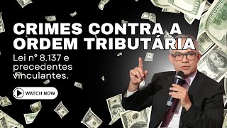 Crimes contra a ordem tributária sonegação de tributos [upl. by Annanhoj]