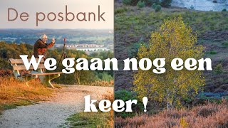 Fotografie vlog 55  WE GAAN NOG EEN KEER  Posbank  Landschap fotografie [upl. by Adnavoj]