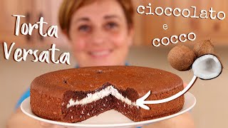 TORTA VERSATA AL CIOCCOLATO E COCCO Ricetta Facile  Fatto in casa da Benedetta [upl. by Bradway460]