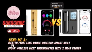 COMPARISON MEATER Plus Long Range Wireless Smart Meat VS BFOUR Wireless Meat with 2 Meat Probes [upl. by Efar808]