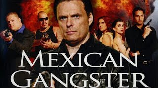 Mexican Gangster  Full Length Action  Free YouTube Movie  English [upl. by Ahsian]