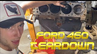 BIG BLOCK FORD 460 TEARDOWN [upl. by Oglesby]