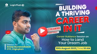 How To Land Your Dream Job  Mr Anoop Muraleedharan  CTO Logicplum  careerguidance [upl. by Ettenauq]