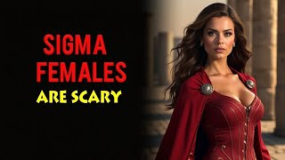 10 Ways Sigma Females Incite FEAR In Others [upl. by Yesdnyl148]