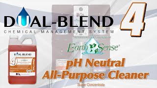 Dual Blend® 4 Earth Sense® pH Neutral AllPurpose Cleaner [upl. by Doy594]