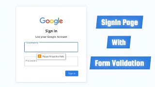 Build Google SignIn Page with HTML and CSS  Form Validation [upl. by Struve]