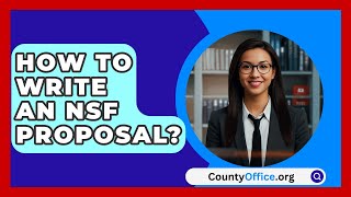 How To Write An NSF Proposal  CountyOfficeorg [upl. by Yseulte11]