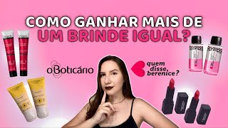 🤔 Como ganhar 2 brindes iguais BRINDES GRÁTIS do Boticário e Quem Disse Berenice 🤩 [upl. by Solegna]