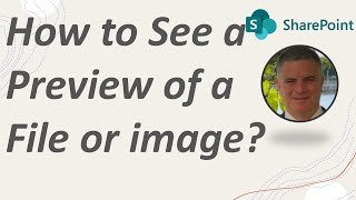 How to see a preview of a file or image in a SharePoint document library [upl. by Cosetta]
