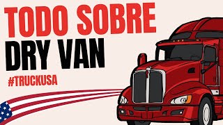 DRY VAN TRAILER Consejos para transportistas latinos [upl. by Atteinotna]