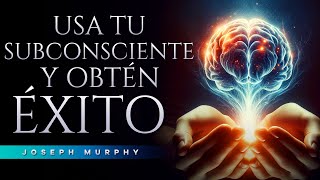 Tu mente subconsciente El mejor socio para el éxito  Joseph Murphy  Audiolibro [upl. by Aikehs]