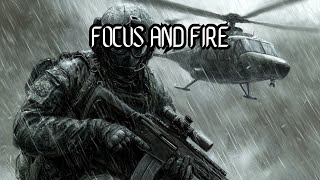 Focus and Fire [upl. by Intruoc]