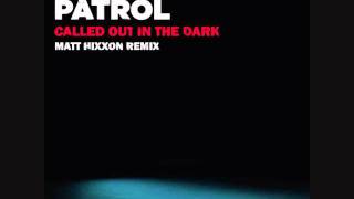 Snow Patrol  Called Out In The Dark Matt Hixxon Remix [upl. by Lechar686]