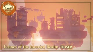 Echoes of the Inverted Realm TEASER  Serenitea Pot  Genshin Impact  原神 [upl. by Nyladnar]