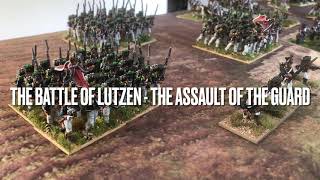 The Battle of Lutzen 1813 Part 2  The Guard Assault [upl. by Rafaelof]