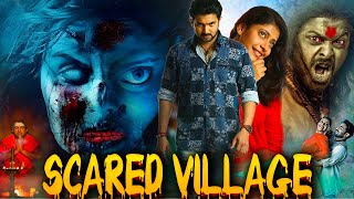 SCARED VILLAGE  Hindi Dubbed Full Comedy Horror Movie 1080p  Horror Movie in Hindi Full Movie [upl. by Akirahs932]