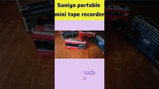 all collection working Saniyo mini tape recorder with 3 band radio recordervintageaudio player [upl. by Hanni]