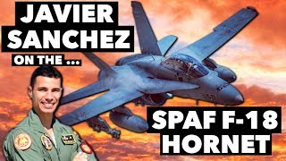 Interview with Javier Garcia Sanchez on the SPAF FA18 Hornet [upl. by Bowie]