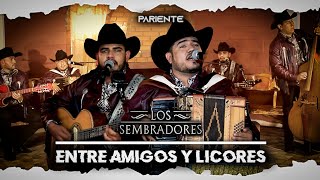 ENTRE AMIGOS Y LICORES LOS SEMBRADORES EN VIVO DISCO COMPLETO [upl. by Carleton]