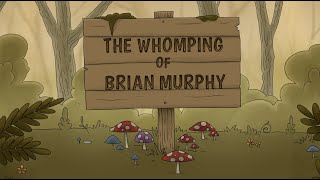 The Whomping of Brian Murphy [upl. by Falzetta]