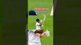 shifali verma 200 vs sa indiancricketer shifaliverma womancricket cricketlover testcricket [upl. by Pasia306]