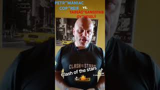 MANIAC COP vs TADEÁŠ VESELÝ CLASH OF THE STARS 9  MMA [upl. by Ainoet468]