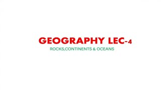 GEOGRAPHY FOR SSC EXAMS 2025  ROCKS CONTINENTS amp OCEAN 🌊  LECTURE 4  BY PARMAR SIR 💚 [upl. by Ostap]