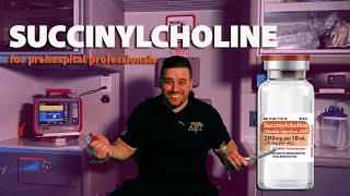 Succinylcholine  An Overview for Paramedics [upl. by Solahcin]