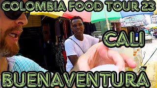 BUENAVENTURA COLOMBIA TRAVEL amp FOOD TOUR  COLOMBIAS FORGOTTEN COAST NEAR CALI COLOMBIAN FOOD [upl. by Fafa]