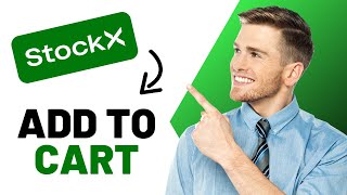 How to add to cart on Stockx Best Method [upl. by Cassell]