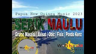 SEPIK MAULU  Grumo Masalai Avisat Obic Fisix amp Pondo Kenz PNG Music 2023 [upl. by Tap]