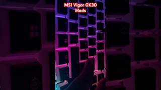 Shorts MSI Vigor GK30 RGB Membrane Mods [upl. by Hosea]