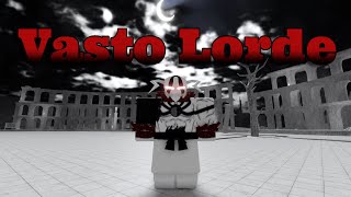 Obtaining VASTO LORDE  Type Soul [upl. by Finley]