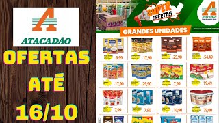 ATACADÃO OFERTAS ATÉ 16102024 FOLHETO SUPER OFERTAS GRANDES UNIDADES SP [upl. by Cogn]