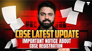 CBSE Latest Update😱  Important Notice About CBSE Registration  CBSE Registration Form [upl. by Mariand859]