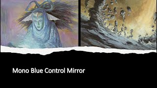 Premodern Testing  Mono Blue Control Mirror  92224 [upl. by Mirak]