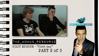 THE HUMAN RESOURCE  First Day  Episode 2 [upl. by Eceirehs]