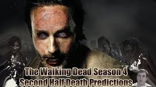 The Walking Dead Season 4 Second Half  Death Predictions [upl. by Cobby122]