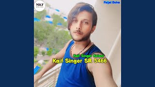 Kaif Singer SR 5466 [upl. by Yart]