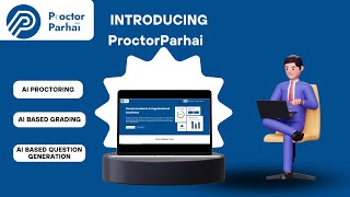 Introducing ProctorParhai  Demonstration Video  AI Proctoring [upl. by Rahel70]