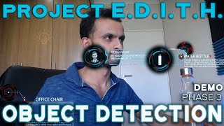 EDITH Glasses  Phase 3 DEMO  AI Object Detection SpiderMan Far From Home Project EDITH [upl. by Jueta]