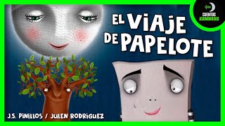 El Viaje De Papelote  JS Pinillos  Cuentos Para Dormir En Español Asombrosos Infantiles [upl. by Mar]