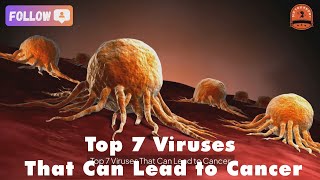 did you know Top 7 Viruses That Can Lead to Cancer [upl. by Nylanna]