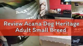 Review Acana Dog Heritage Adult Small Breed [upl. by Natsirc873]