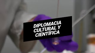 Diplomacia cultural y científica [upl. by Laersi]