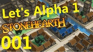 Lets Play Stonehearth Alpha 1 001 Anfang der ersten Schritte  Gameplay German Deutsch Beta [upl. by Ardys]