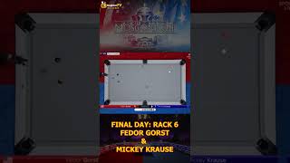 Final Day quotRack 6quot  Fedor Gorst vs Mickey Krause  Mosconi Cup magicianbilliardstv [upl. by Mikey]