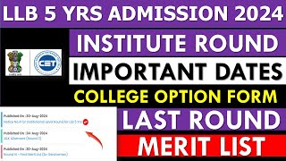 LLB 5 Yrs Institute Level Round Started  College Option Form Filling  llb 5 years cap round 2024 [upl. by Pitchford]